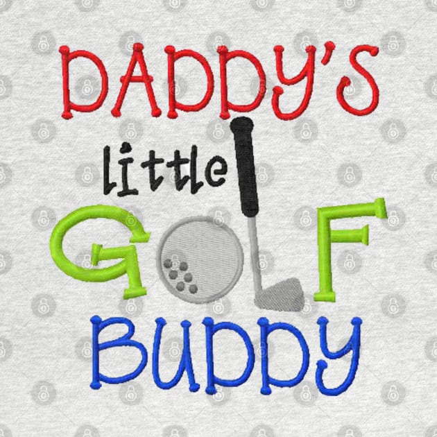 Daddy's Golf Buddy by JonathanSandoval